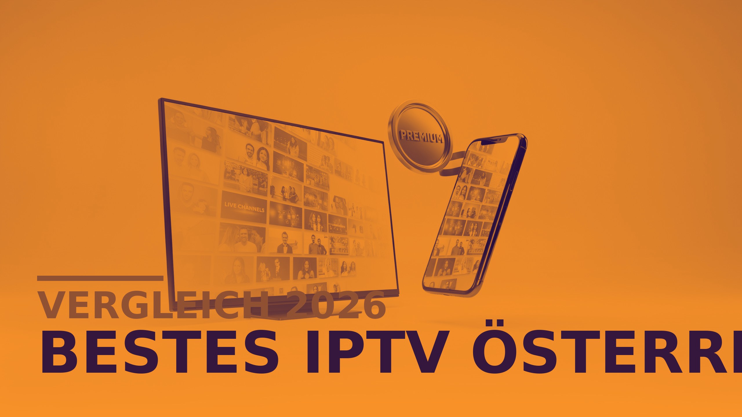 Bestes IPTV Österreich 2026 – Top 4 Provider getestet